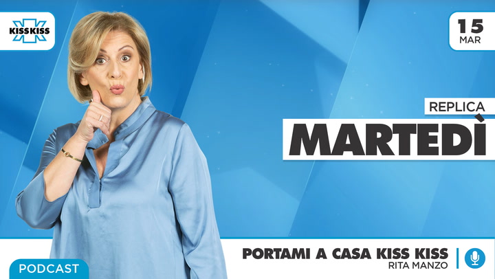 Replica del 15/03/2022 - Portami a casa Kiss Kiss (AUDIO)