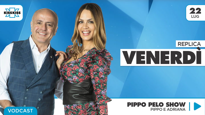 Replica del 22/07/2022 - Pippo Pelo Show