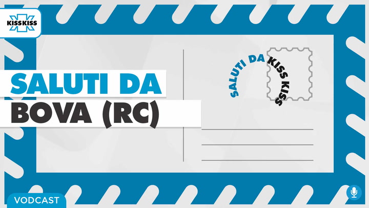 Saluti da Kiss Kiss - Vice Presidente dei Borghi piu' Belli della Calabria comune Bova (RC)