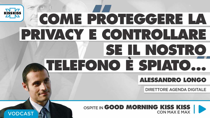 Intercettazioni illegali: come proteggere la privacy e controllare se il nostro telefono e' spiato in Good Morning Kiss Kiss