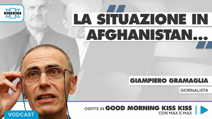 Afghanistan: il punto della situazione con Giampiero Gramaglia in Good Morning Kiss Kiss