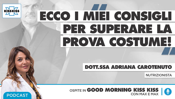 Prova costume in arrivo: tutti i consigli della nutrizionista in Good Morning Kiss Kiss (AUDIO)