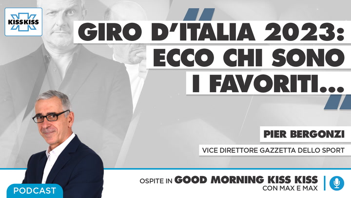 Giro d'Italia 2023: ecco chi sono i favoriti in Good Morning Kiss Kiss (AUDIO)