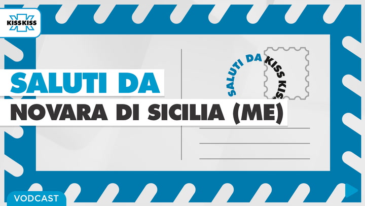 Saluti da Kiss Kiss - Gino Bertolami Sindaco Novara Di Sicilia (ME)