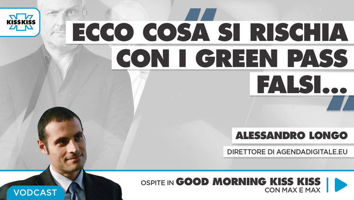 Green pass falsi: che sta succedendo? In Good Morning Kiss Kiss