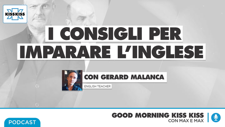 Inglese: i consigli per impararlo in Good Morning Kiss Kiss (AUDIO)