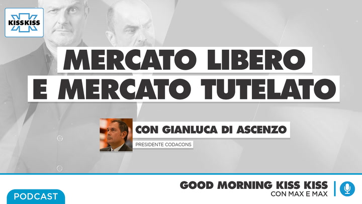 Mercato libero e mercato tutelato: cosa conviene e come risparmiare sulle bollette in Good Morning Kiss Kiss (AUDIO)