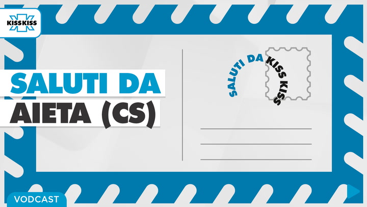 Saluti da Kiss Kiss - Pasquale De Franco Sindaco di Aieta (CS)