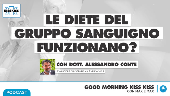 Diete del gruppo sanguigno: funzionano? In Good Morning Kiss Kiss (AUDIO)