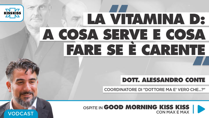 La vitamina D: a cosa serve e cosa può succedere se c'e' una carenza in Good Morning Kiss Kiss