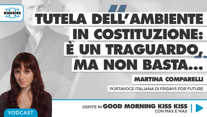 Tutela dell'ambiente in Costituzione: cosa cambia in Good Morning Kiss Kiss