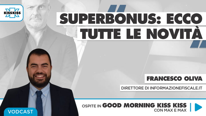 Superbonus: tutte le novita' in Good Morning Kiss Kiss