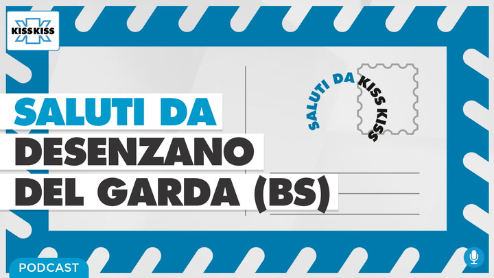 Saluti da Kiss Kiss - Guido Maninverno Sindaco di Desenzano del Garda (BS) (AUDIO)