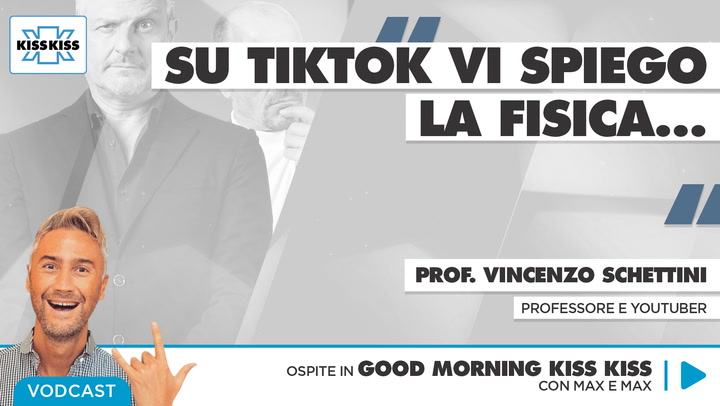 Il prof Youtuber Vincenzo Schettini ci spiega la Fisica in Good Morning Kiss Kiss