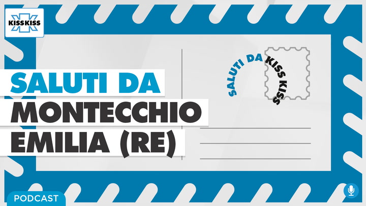 Saluti da Kiss Kiss - Roberta Dieci Vice Sindaco di Montecchio Emilia (RE) (AUDIO)