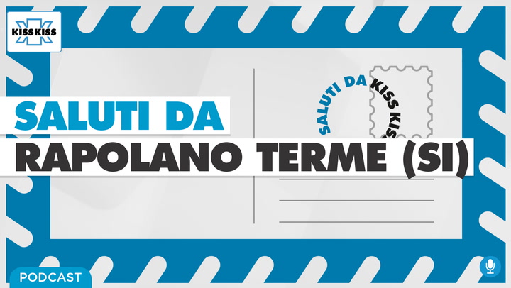 Saluti da Kiss Kiss: Alessandro Starnini Sindaco di Rapolano Terme (SI) (AUDIO)