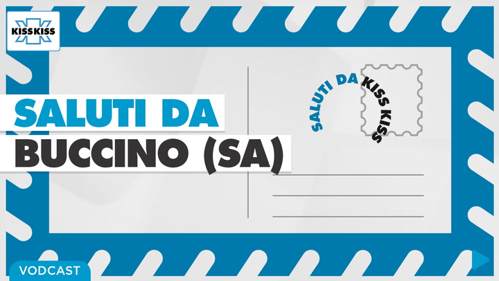 Saluti da Kiss Kiss - Pasquale Freda Sindaco di Buccino (SA)