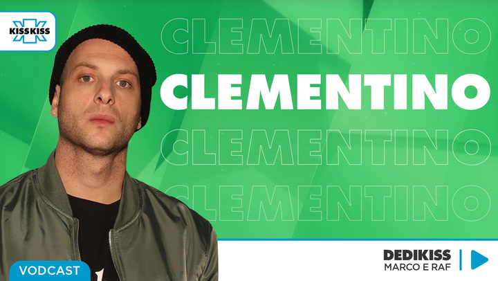 Clementino in Dedikiss