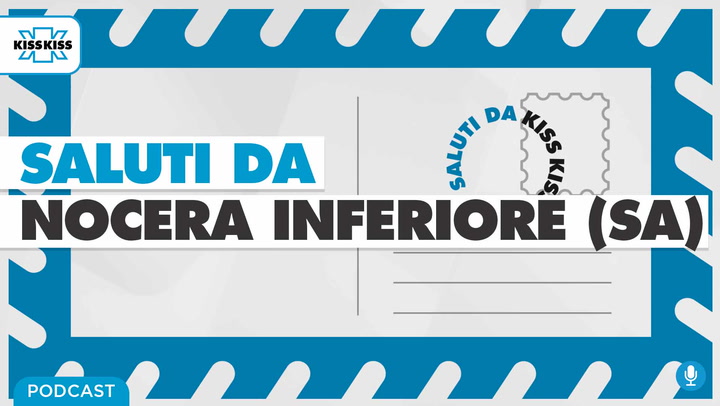 Saluti da Kiss Kiss - Paolo De Maio Sindaco di Nocera Inferiore (AUDIO)