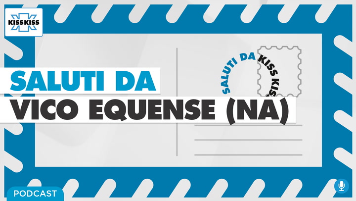 Saluti da Kiss Kiss - Giuseppe Aiello Sindaco di Vico Equense (NA) (AUDIO)