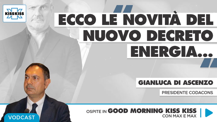 Energia e consumi: cosa dice il nuovo decreto in Good Morning Kiss Kiss