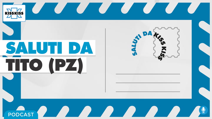 Saluti da Kiss Kiss - Graziano Scavone Sindaco di Tito (PZ) (AUDIO)