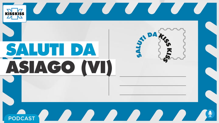 Saluti da Kiss Kiss - Roberto Rigoni Stern Sindaco di Asiago (AUDIO)