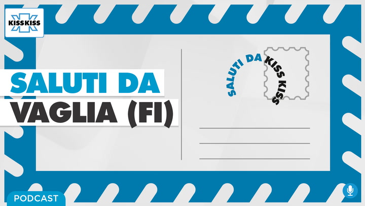 Saluti da Kiss Kiss - Leonardo Borchi Sindaco di Vaglia (FI) (AUDIO)