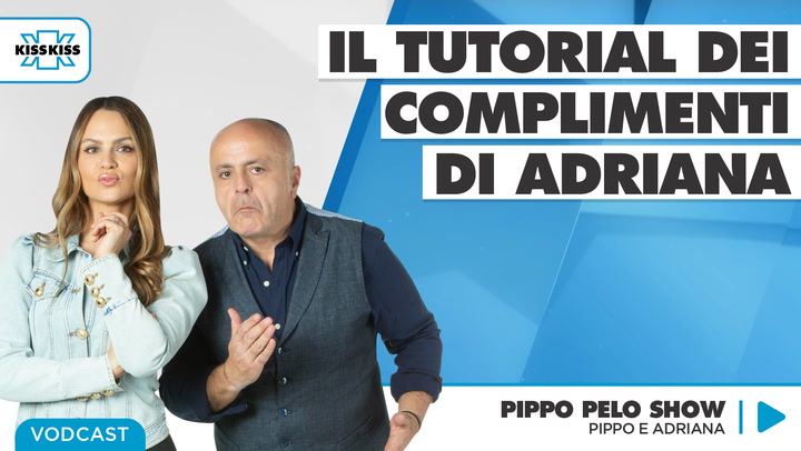 Il tutorial dei complimenti di Adriana ne Pippo Pelo Show