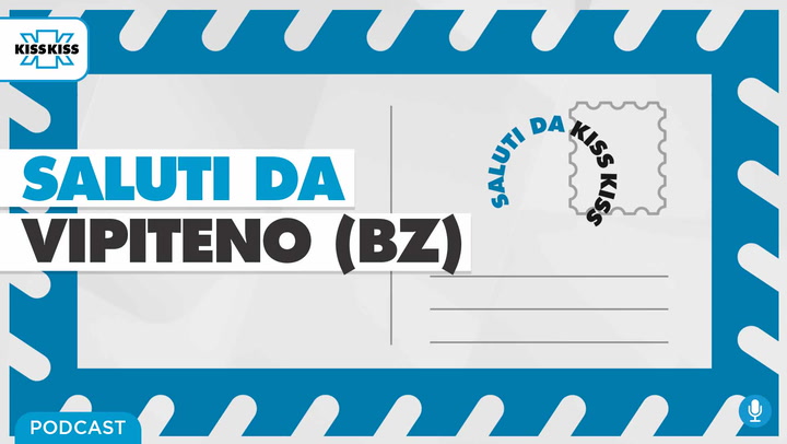 Saluti da Kiss Kiss - Alla scoperta di Vipiteno (BZ) (AUDIO)
