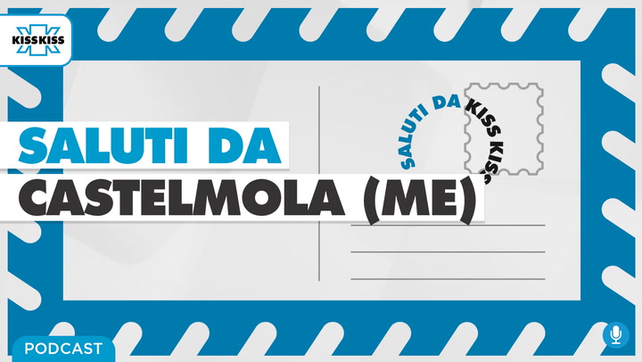 Saluti da Kiss Kiss - Orlando Russo Sindaco di Castelmola (ME) (AUDIO)