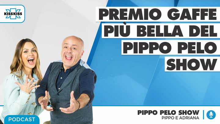 Premio Gaffe piu' bella del Pippo Pelo Show (AUDIO)