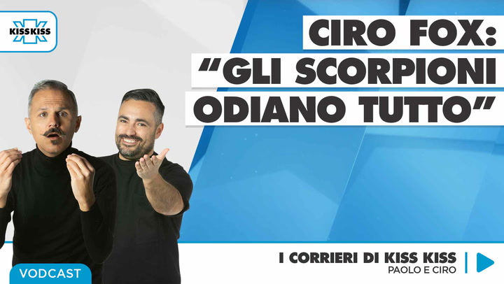 Ciro Fox: "Gli scorpioni odiano tutto" ne I Corrieri di Kiss Kiss