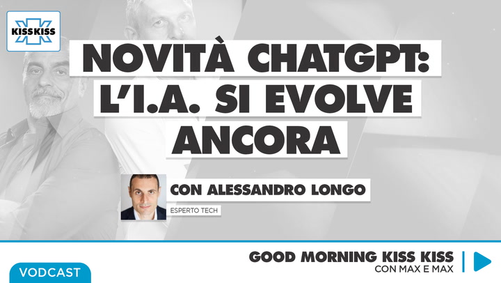 Novita' ChatGpt: l'intelligenza artificiale si evolve ancora. Tutte le news in Good Morning Kiss Kiss