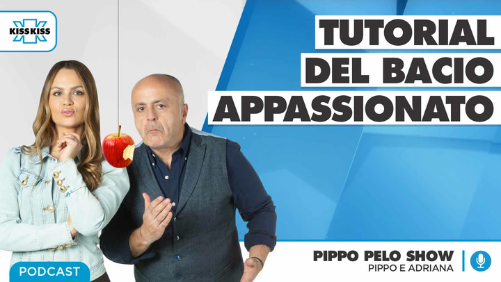 Tutorial del bacio appassionato di Pippo e Adriana (AUDIO)