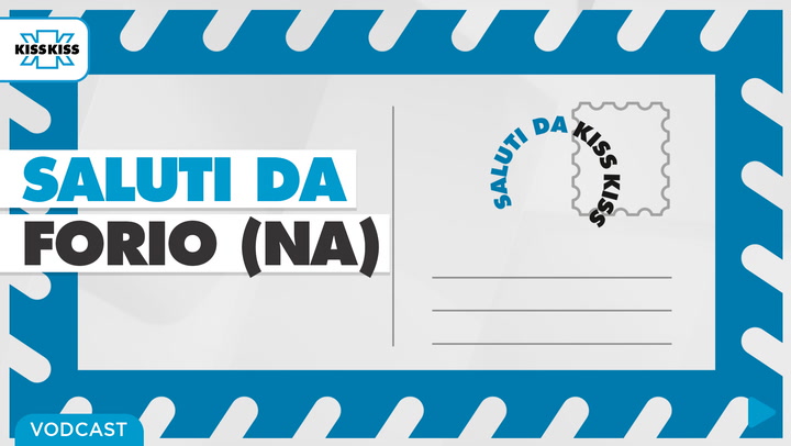 Saluti da Kiss Kiss - Stanislao Verde Sindaco di Forio (NA)