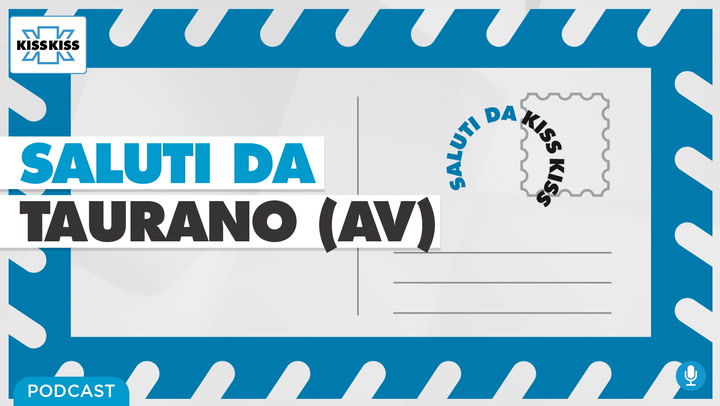 Saluti da Kiss Kiss - Michele Buonfiglio Sindaco di Taurano (AV) (AUDIO)