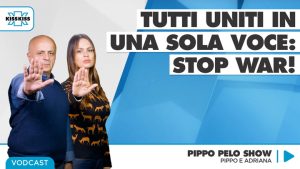 Parte l'iniziativa di Radio Kiss Kiss: STOP WAR nel Pippo Pelo Show