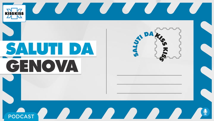 Saluti da Kiss Kiss - Matteo ci parla di Genova