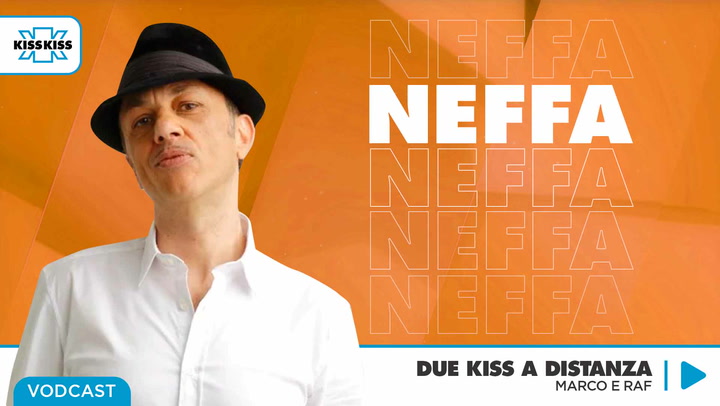 Due Kiss a Distanza con Neffa