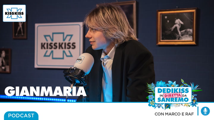 Gianmaria in Dedikiss (AUDIO)