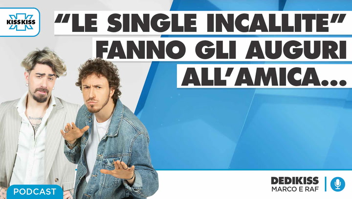 Dedikiss - Dedica a sorpresa del 13/04/21 #2 (AUDIO)