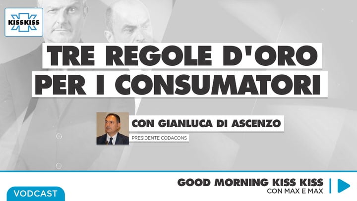 Le tre regole d'oro da imparare per i consumatori in Good Morning Kiss Kiss
