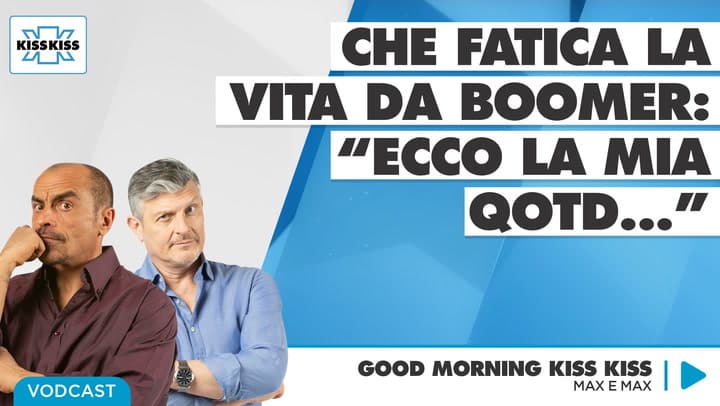 Vita da Boomer - "QOTD"