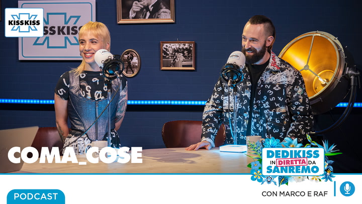 Coma_Cose in Dedikiss (AUDIO)