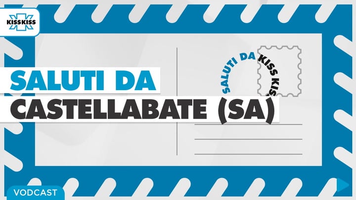Saluti da Kiss Kiss - Alla scoperta di Castellabate (SA)