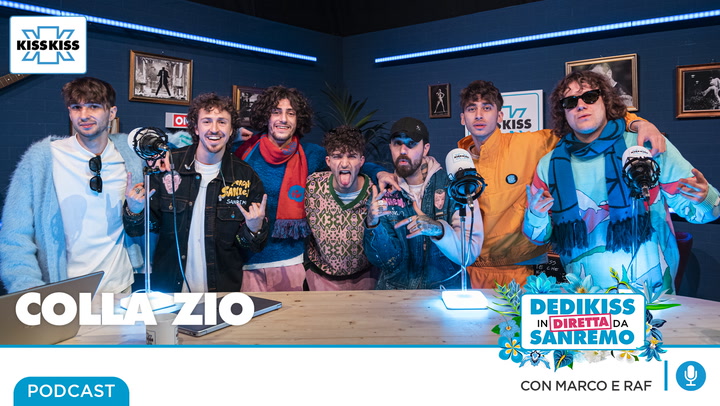 Colla Zio in Dedikiss (AUDIO)