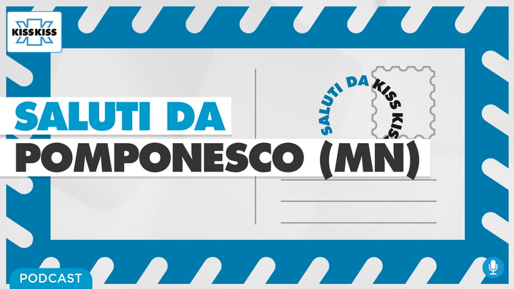 Saluti da Kiss Kiss - Giuseppe Baruffaldi sindaco di Pomponesco (MN)