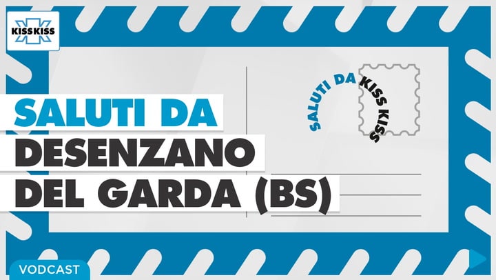 Saluti da Kiss Kiss - Guido Maninverno Sindaco di Desenzano del Garda (BS)