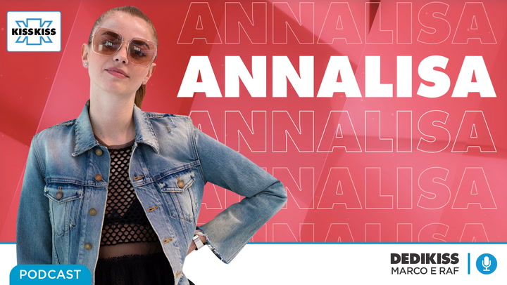 Annalisa in Dedikiss (AUDIO)